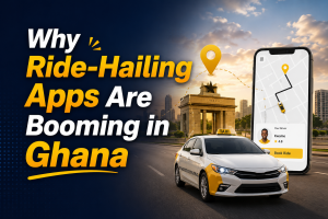 The Rising Demand for Ride-Hailing Apps in Ghana
