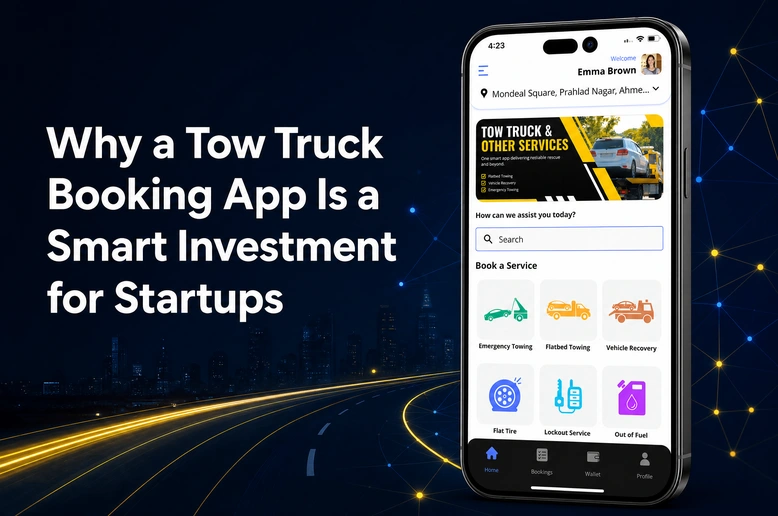 Tow Truck Booking Apps: A Smart Startup Investment