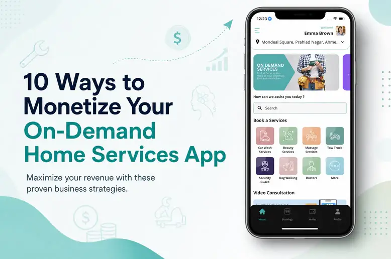 10 Ways to Generate Revenue From a Home Services App